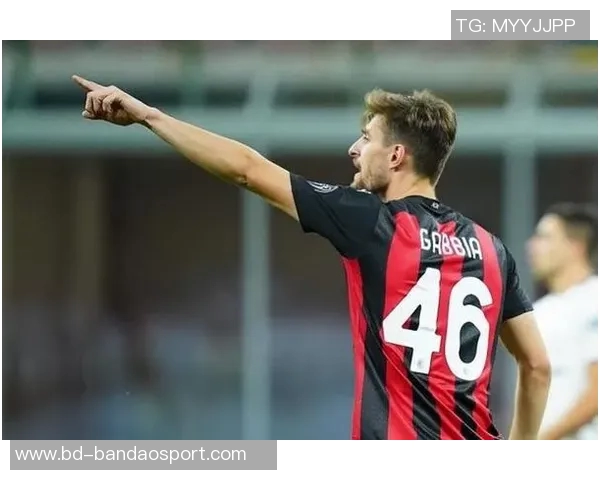 加比亚全勤出战米兰本赛季意甲1260分钟令人惊讶 加比亚全勤出战米兰本赛季意甲1260分钟令人惊讶