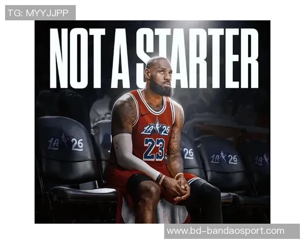 詹姆斯传奇生涯完美收官最后一投选择展现团队精神与智慧