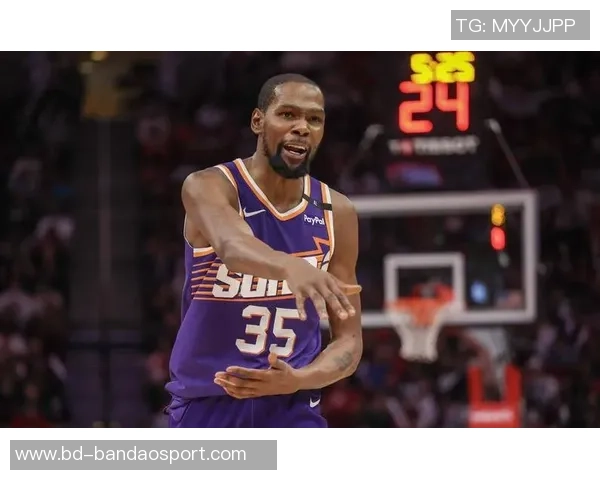 杜兰特赛季开局表现惊艳场均30分高效命中率限制对手运动战表现不佳