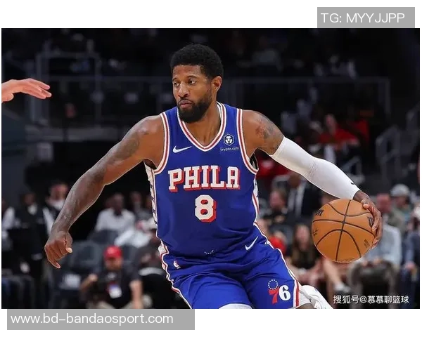 乔治复出时间不急76人需耐心培养团队化学反应至11月中 乔治复出时间不急76人需耐心培养团队化学反应至11月中