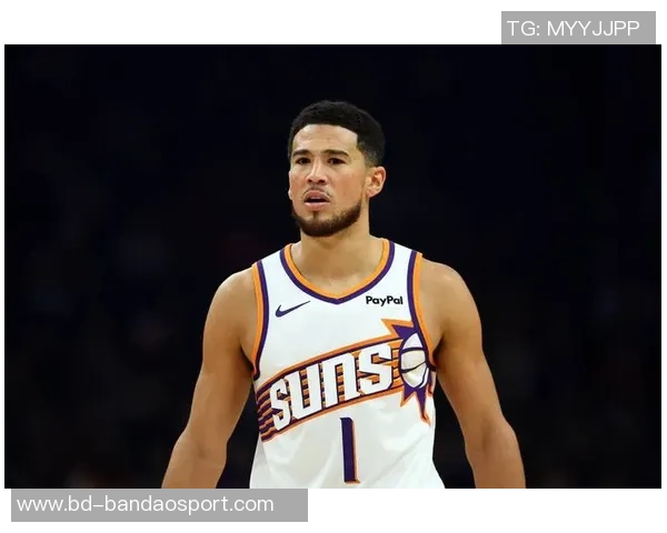 布克首节狂砍20分半场16中10轰下27分展现无解状态助力球队争胜